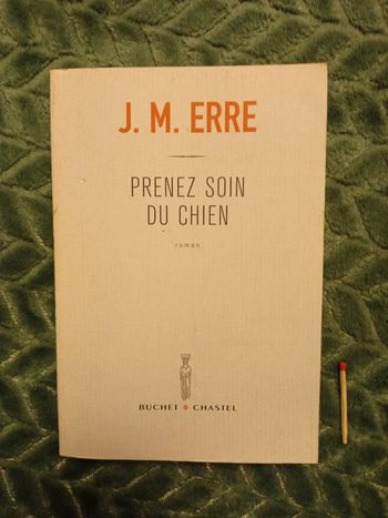 Prenez soin du chien, J.M. Erre