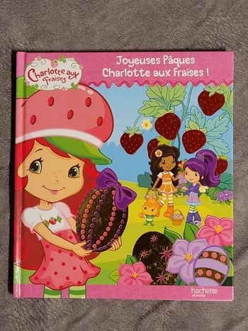 Joyeuses Pâques Charlotte aux Fraises Par Hachette Jeunesse