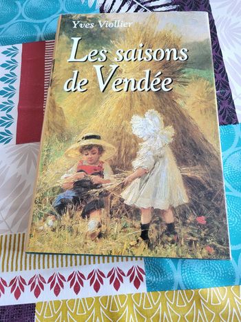 Les saisons de Vendée de Yves Viollier