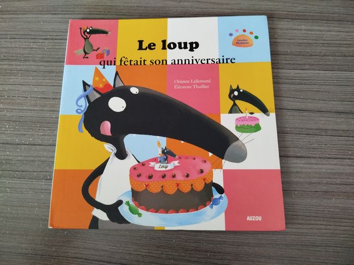 Le Loup qui fêtait son anniversaire