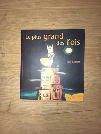 Livre album enfant, Le plus grand des rois, Éditions Les petits Gautier