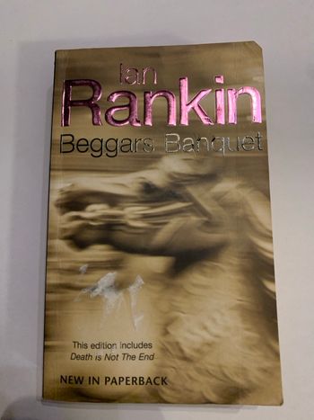 Beggars banquet - Ian Rankin 