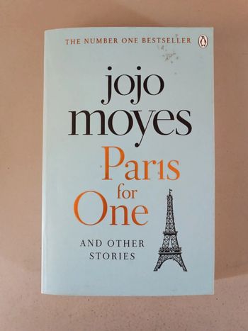 Jojo moyes Paris for one and other stories