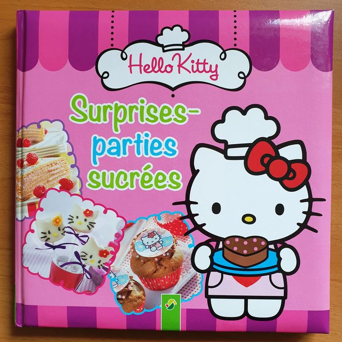 Livre recettes Hello Kitty  /  Surprises-parties sucrées