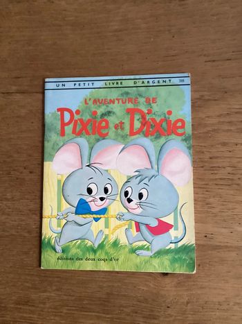 Livre « l’aventure de Pixie et Dixie »