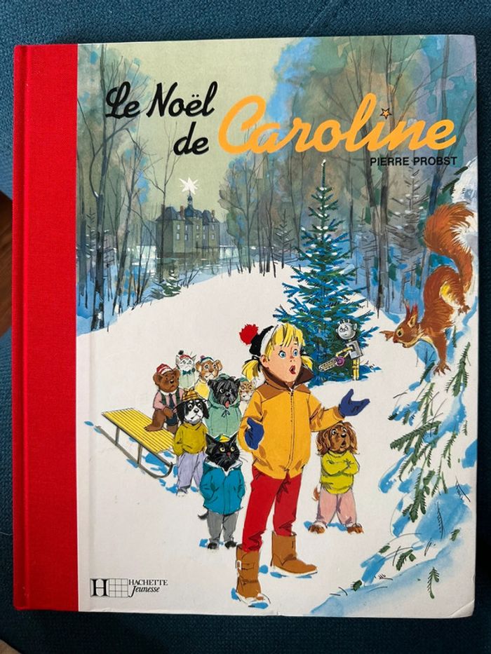 Album ancien collector le Noël de Caroline fête Pere livre bd Pierre probst rouge