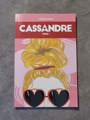 Cassandre - Les amours de Cassandre Mélodie Miller, Anaïs Delaporte (Illustrations)