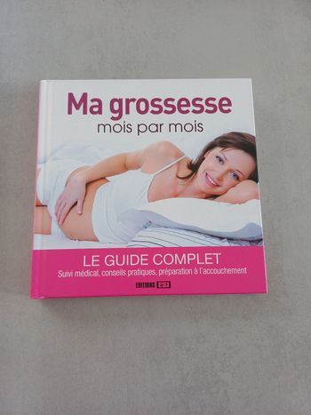 Livre : Ma grossesse mois par mois 

Le guide complet 

Suivi médical, conseils pratiques, préparation à l'accouchement 

Éditions ESI

Auteur : Anne Gibert 

128 pages

Prix d’achat 7.9€

État : très bon état, comme neuf

Tout le suivi de votre grossesse