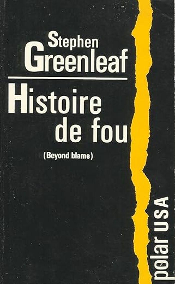Livre " Histoire de Fou " Stephen Greenleaf Neuf