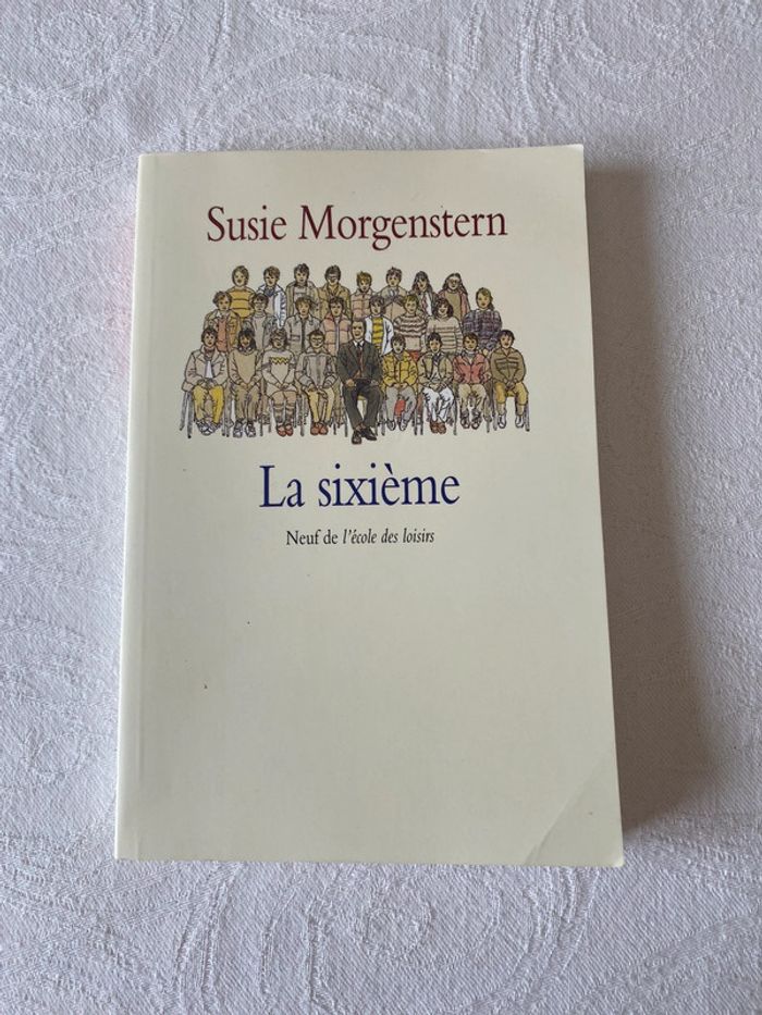 Livre « La sixième » Susie Morgenstern