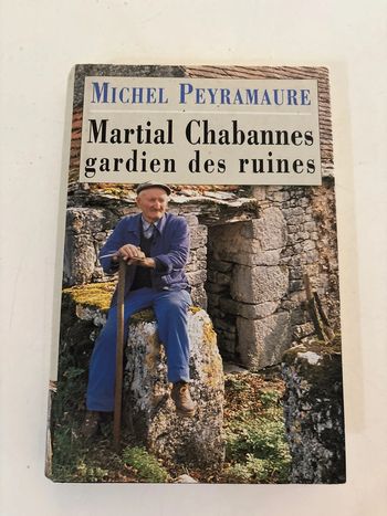 Livre martial Chabannes gardien des ruines