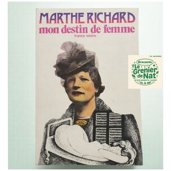 Livre Marthe Richard, mon destin de femme 