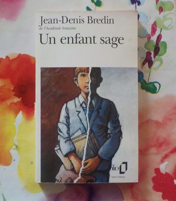 Un enfant sage de Jean-Denis Bredin Ed. Folio n°2384