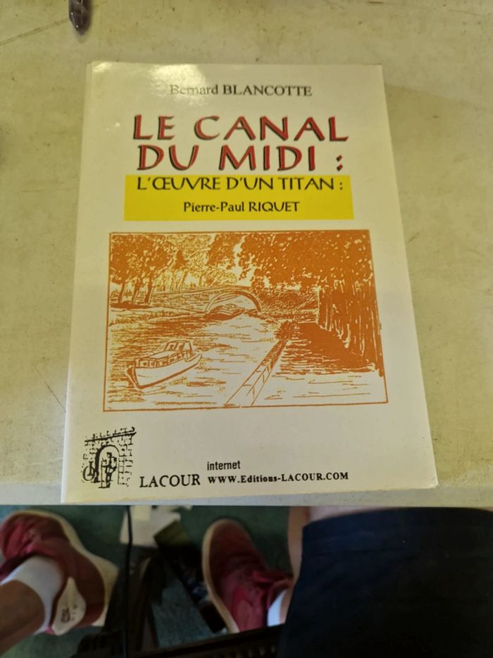 Le canal du Midi l'œuvre du titan