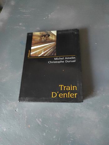 Train d enfer