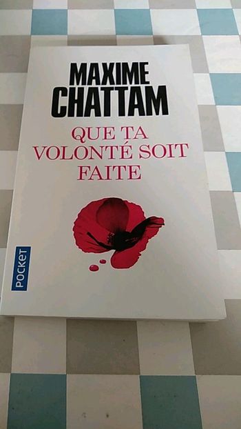 Que ta volonté soit faite de Maxime Chattam