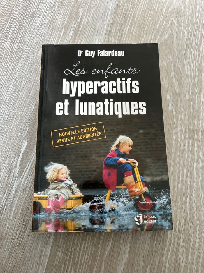 Livre hyperactifs et lunatiques