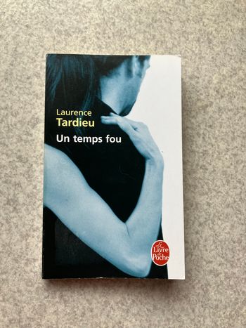 Un temps fou ~ Laurence Tardieu (1€80)
