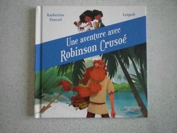 UNE AVENTURE AVEC ROBINSON CRUSOE