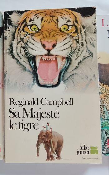 Sa majesté le tigre. Reginald Campbell 