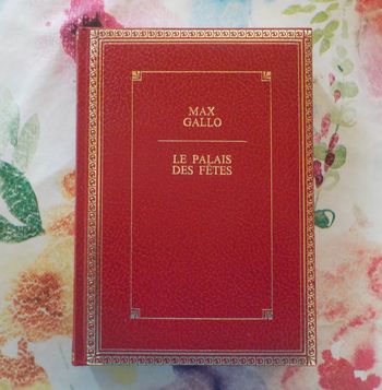 LE PALAIS DES THES de Max GALLO Ed. G.P. Paris