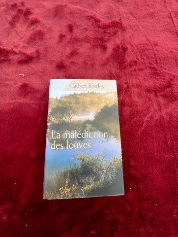 Livre la Malédiction des Louves de Gilbert Bordes