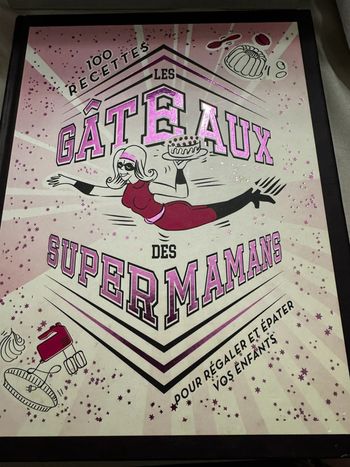 les gâteaux des super mamans