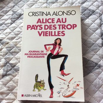 #Alice au pays des trop vieilles Cristina Alonso