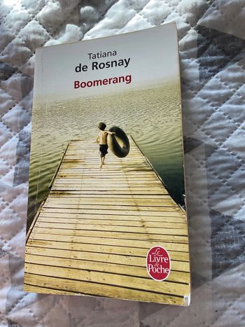 # boomerang Tatiana de Rosnay. )