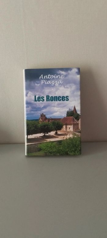Les Ronces. Antoine Piazza