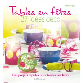 Livre "Tables en fêtes" Ulrike Seeger Neuf