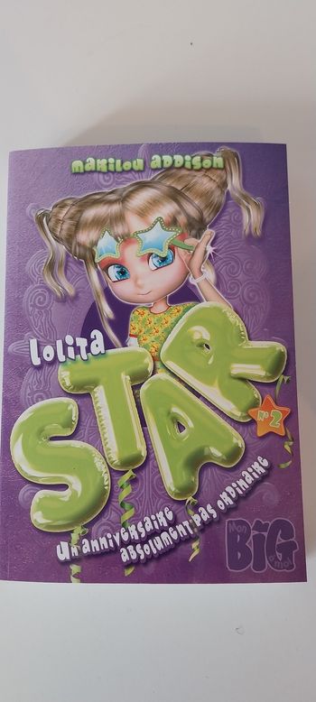 Lolita Star .Un anniversaire absolument pas ordinaire
