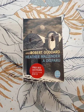Heather Mallender a disparu de Robert Goddard
