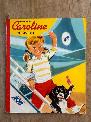 AOM French Airlines Livre souple Caroline en avion Pierre Probst vintage Hachette