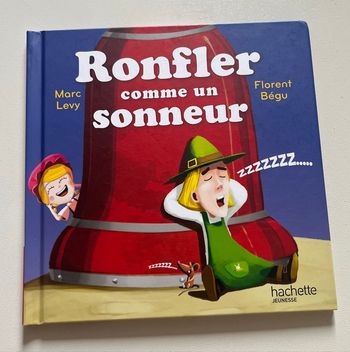 Ronfler comme un sonneur Hachette Jeunesse