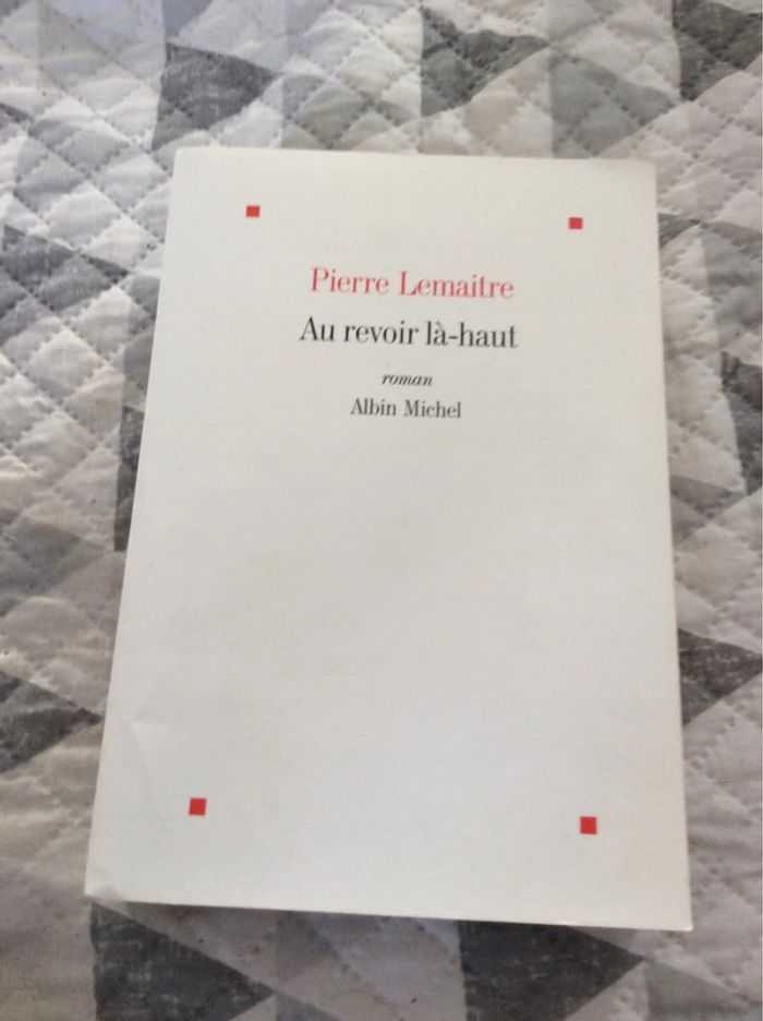 #au revoir là haut Pierre Lemaitre
