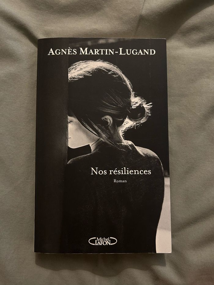Agnès Martin-Lugand - Nos resiliences - photo numéro 1