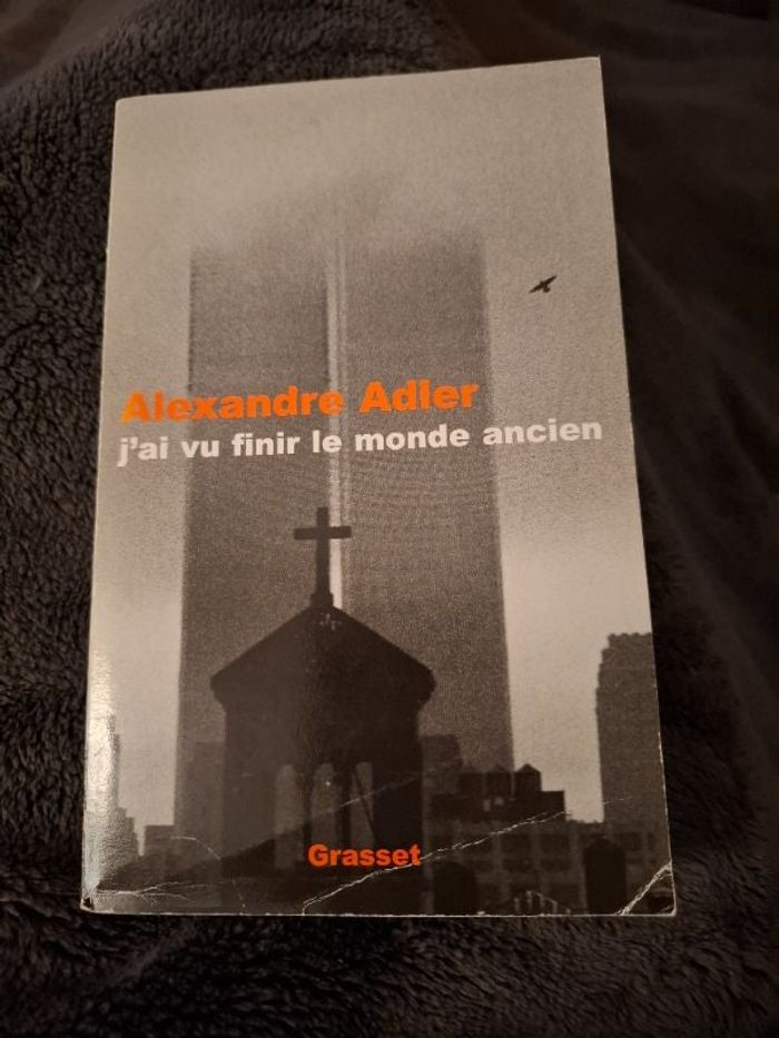 Récit J'ai vu finir le monde ancien de Alexandre Adler en bon état