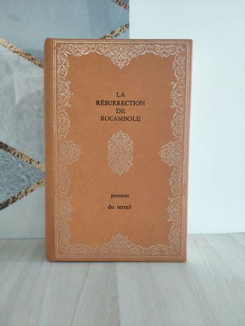 Beau livre la résurrection de Rocambole Pinson du Terrail exemplaire numéroté