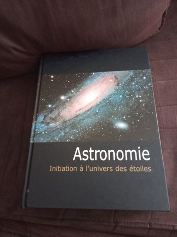 Beau Livre "Astronomie" Initiation à l'univers des étoiles