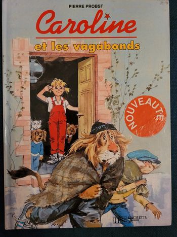 Caroline et les Vagabonds SDF lion crinière livre album collection années 90 Pierre Probst
