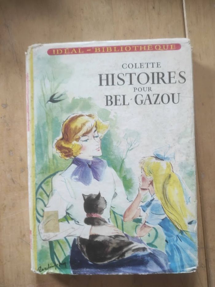 Histoires pour Bel-Gazou Colette Hachette Idéal-Bibliothèque 1958 - photo numéro 1