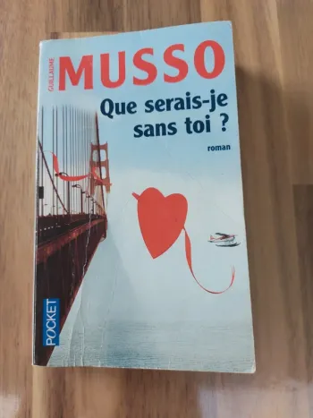 Livre Que serais-je sans toi de Guillaume Musso