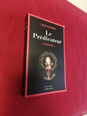 Le prédicateur " Camilla Läckberg " Actes Sud