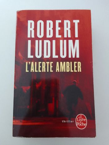 Robert Ludlum - L'alerte Ambler