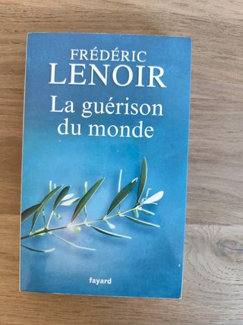 La guérison du monde de Frédéric Lenoir