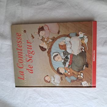 Livre La comtesse de Ségur Editions Lito 1990 Illustré par Eve Tharlet