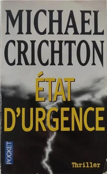 📕 État d’urgence – Michael Crichton – thriller captivant 🌍