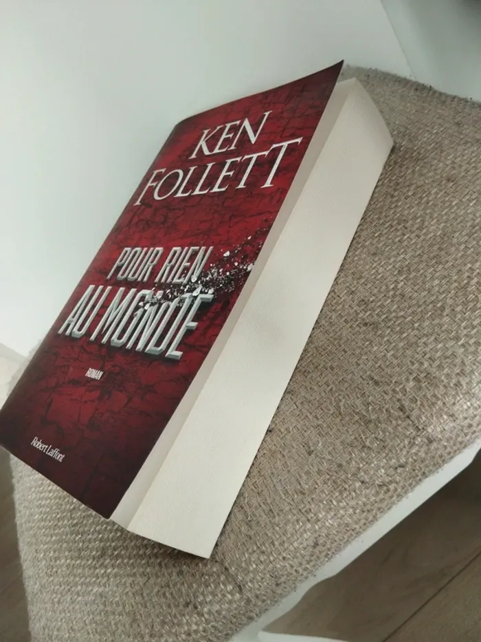 Roman Pour rien au monde de Ken Follett - photo numéro 3