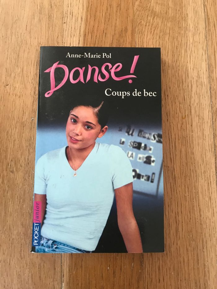Roman de poche jeunesse - Danse! d'Anne-Marie Pol - Coups de bec - photo numéro 2